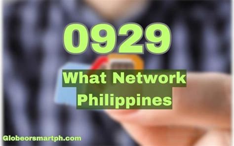 0929 what network philippines